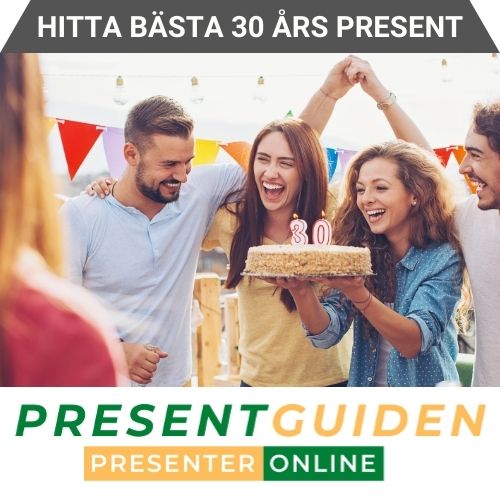 30 års present - Tips på födelsedagspresenter till 30 åringar