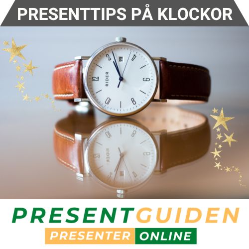 Klockor - Presenttips & julklappstips