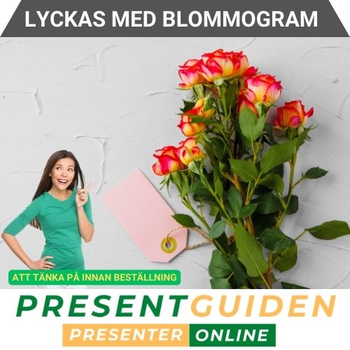 Blommogram - Att tänka på innan beställning