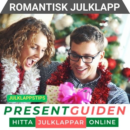 Romantisk julklapp - Till flickvän eller pojkvän
