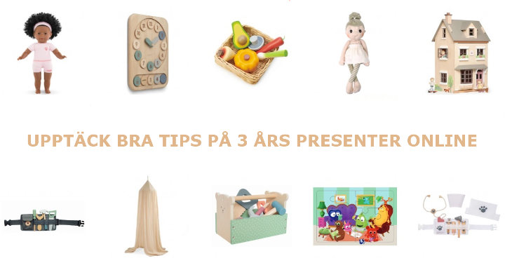 3 års present - Presenttips på populära saker att ge som födelsedagspresent eller julklapp till 3 åring