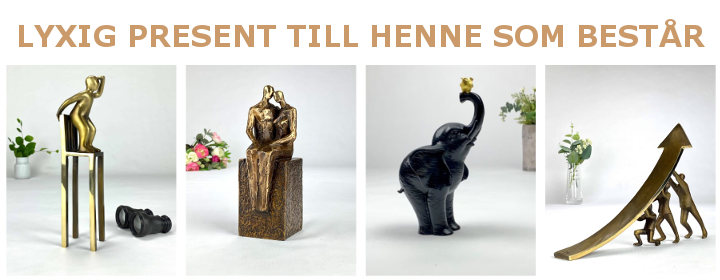 Present till henne - Presenttips skulptur - Tips på lyxig gåva som hon kommer bli imponerad av