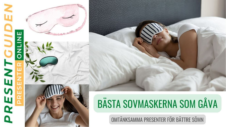 Sovmask - Stor guide med tips på ögonmasker utvalda av experter på presenter