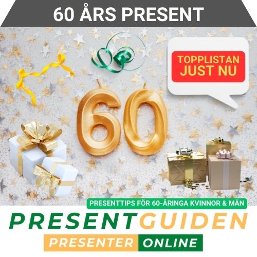 60 års present - Presenttips till 60 åriga kvinnor & män - Tips utvalda av presentexperter på Presentguiden.se