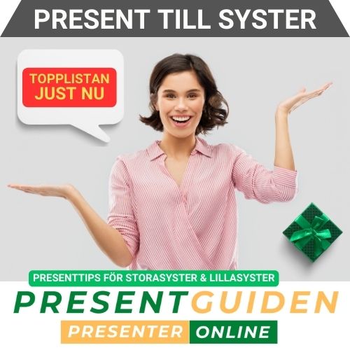 Topplistan med presenttips - Hitta present till syster - Tips utvalda av presentexperterna på Presentguiden.se