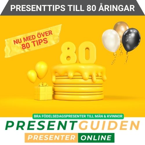 80 års presenttips - Tips på bra presenter till 80 åringar - Utvalda av presentexperter från Presentguiden.se