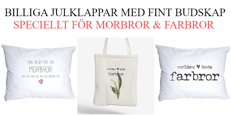 Present till morbror och farbror - Presenttips örngott med text