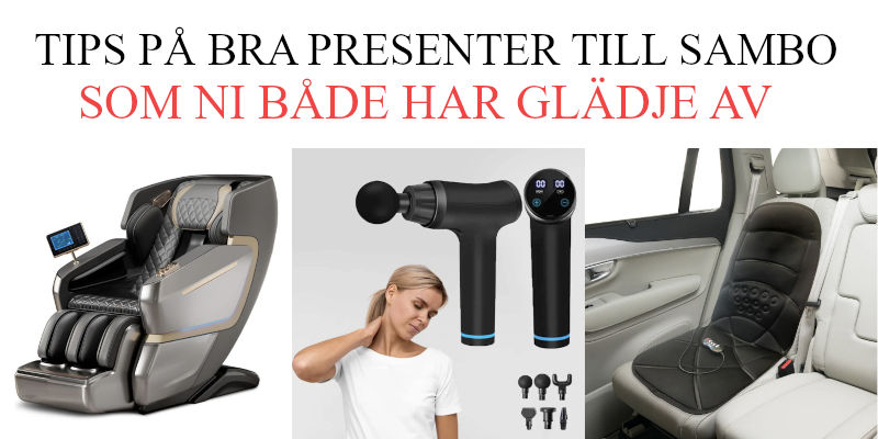Present till sambo - Tips på saker att ge till sambon