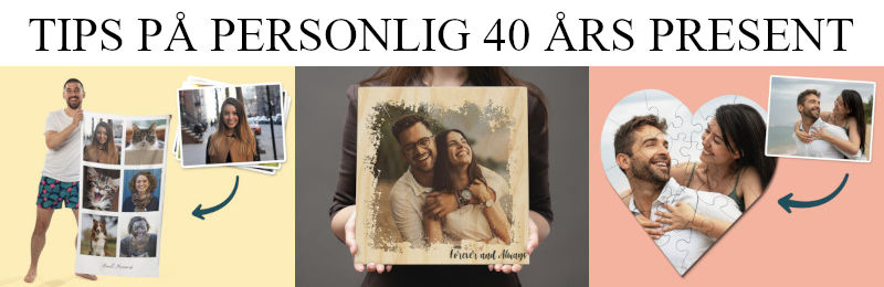 Personlig 40 års present tips
