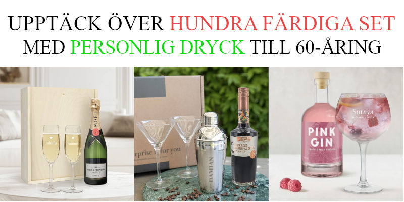 60 år present tips - Färdiga set med dryck