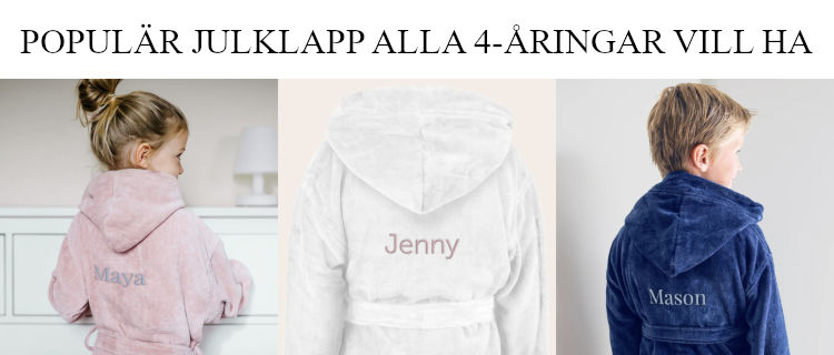 Julklapp alla 4 åringar vill ha - Julklappstips på morgonrock med namn
