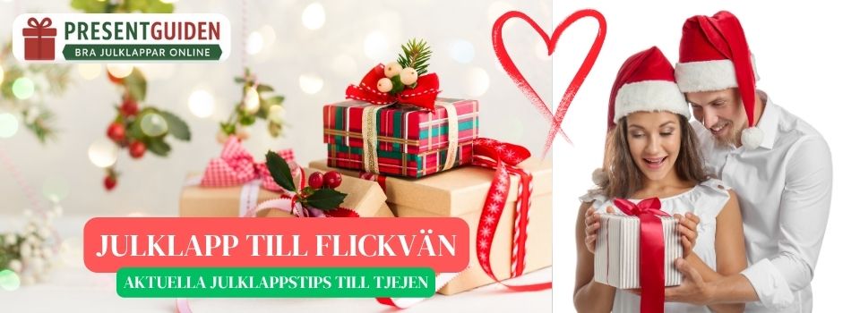 Julklapp till flickvän – Julklappstips på bra saker att ge till tjejen Julklapp till flickvän - Julklappstips på bra saker att ge till tjejen