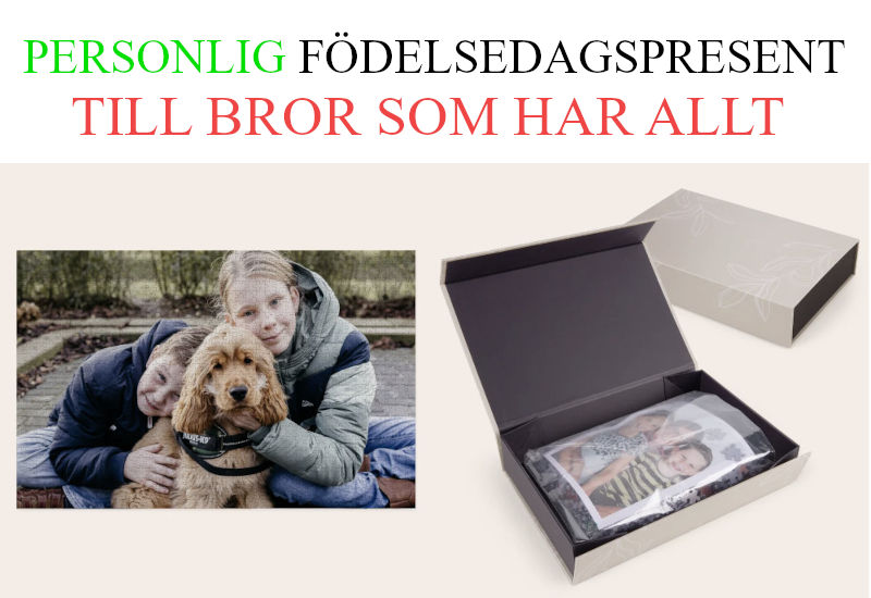 Personlig present till bror - Bra födelsedagspresent 25 30 40 eller 50 år