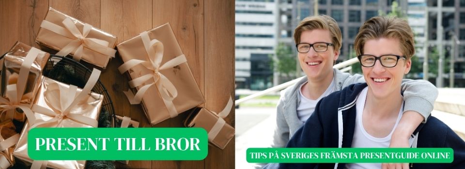 Present till bror – Tips på födelsedagspresent till storebror och lillebror Present till bror - Tips på födelsedagspresent till storebror och lillebror