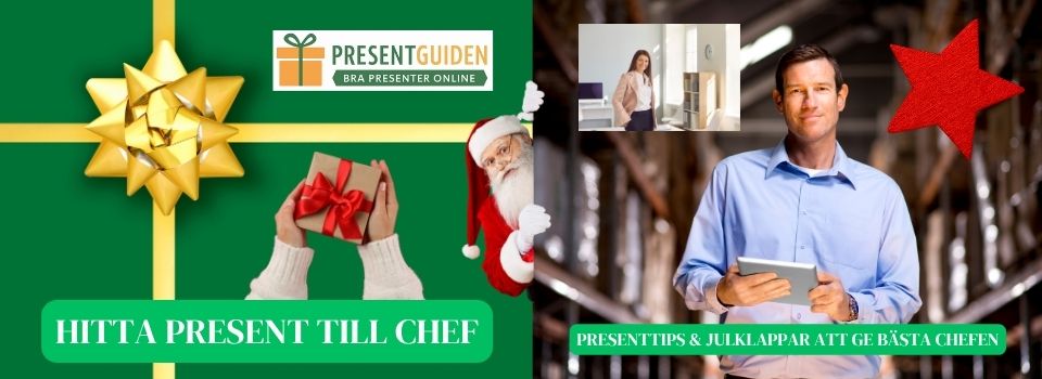 Present till chef - Förslag på julklapp till bästa chefen