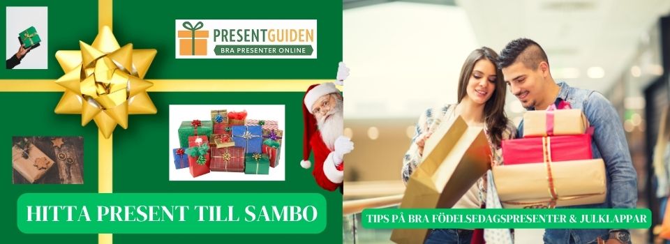Present till sambo - Tips på julklapp till man och kvinna