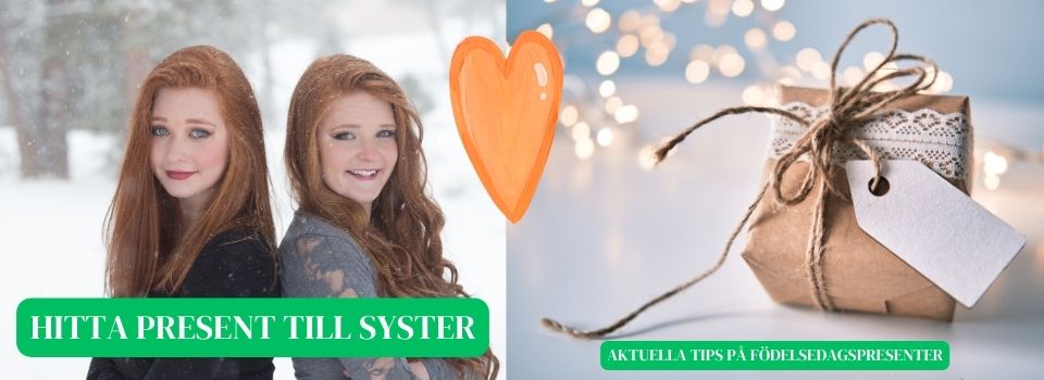 Present till syster – Tips på födelsedagspresent till storasyster och lillasyster Present till syster - Tips på födelsedagspresent till storasyster och lillasyster