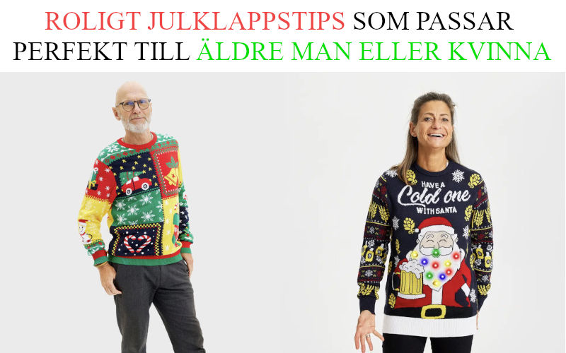 Bra julklapp till äldre man och kvinna - Julklappstips på jultröjor
