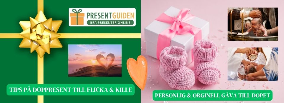 Doppresent – Tips till kille och flicka Doppresent - Tips på originella och personliga dopgåvor på nätet