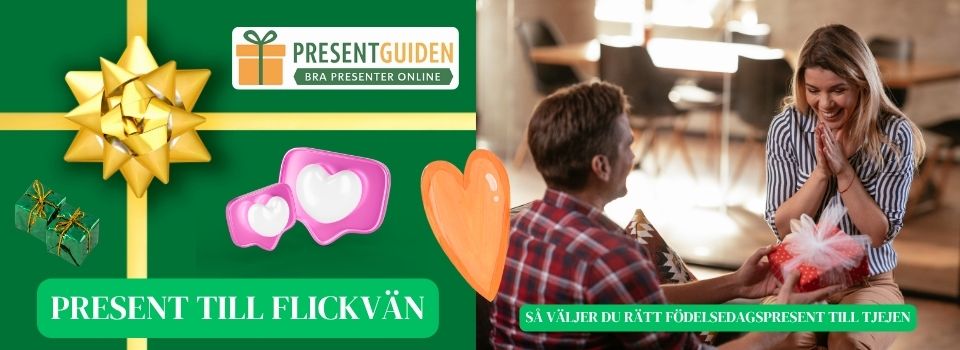 Present till flickvän – Tips på födelsedagspresenter och julklappar till tjejen Present till flickvän - Tips på födelsedagspresenter och julklappar till tjejen