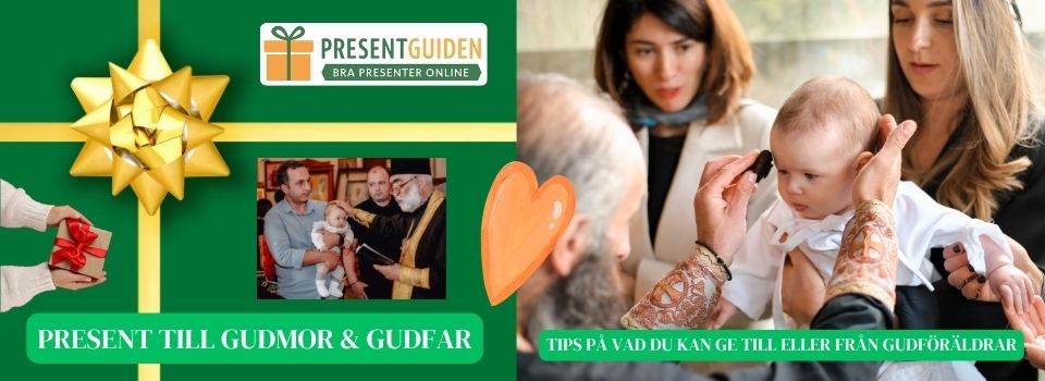 Present till gudmor och gudfar – Presenttips för gudföräldrar Present till gudmor och gudfar - Presenttips för gudföräldrar