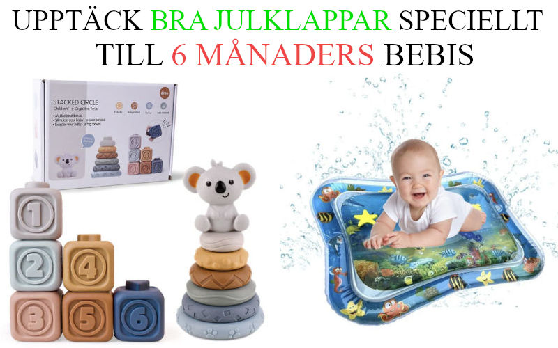 julklapp till 6 månaders bebis - Julklappstips